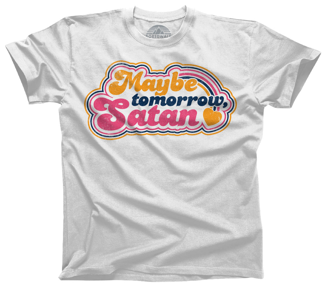 Men's Maybe Tomorrow Satan T-Shirt