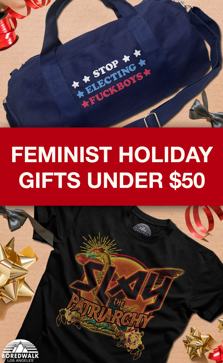 Holiday Season Feminist Gifts Under $50