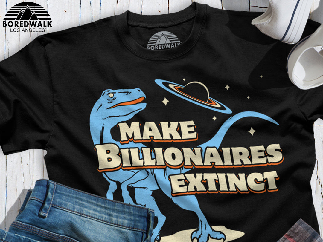 Make Billionaires Extinct Apparel & Accessories