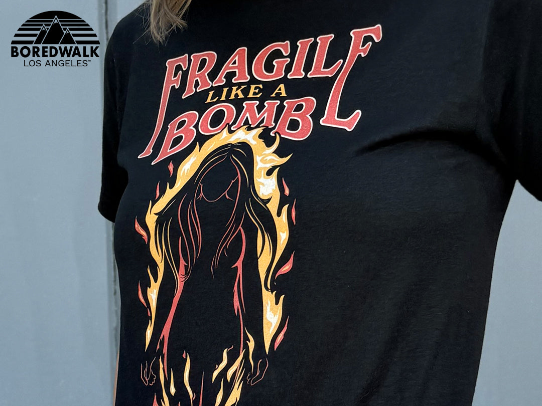 Fragile Like A Bomb Tees, Tanks, Hoodies, and Accessories