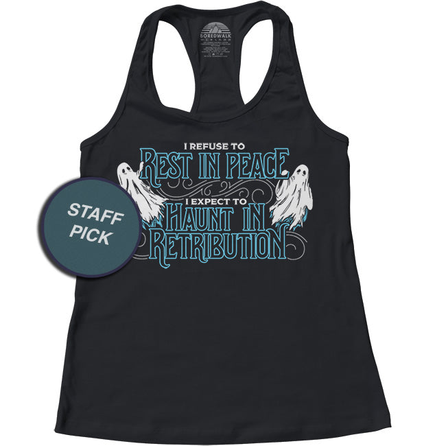 Women's I Refuse To Rest In Peace Racerback Tank Top