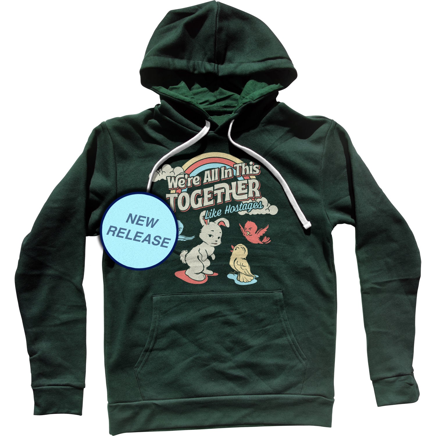 We're All In This Together Like Hostages Unisex Hoodie