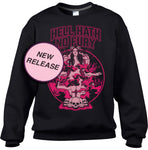 Unisex Hell Hath No Fury Sweatshirt