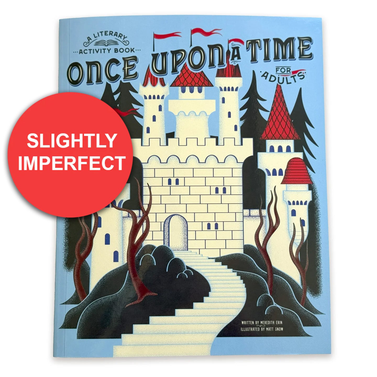 Slightly Imperfect Once Upon a Time: A Literary Activity Book for Adults