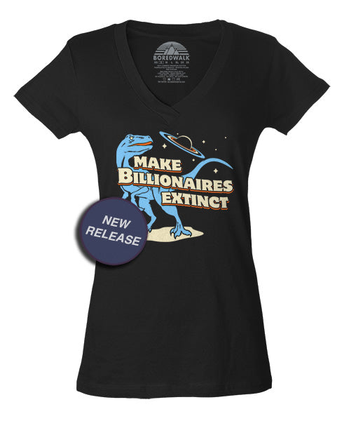 Women's Make Billionaires Extinct Vneck T-Shirt