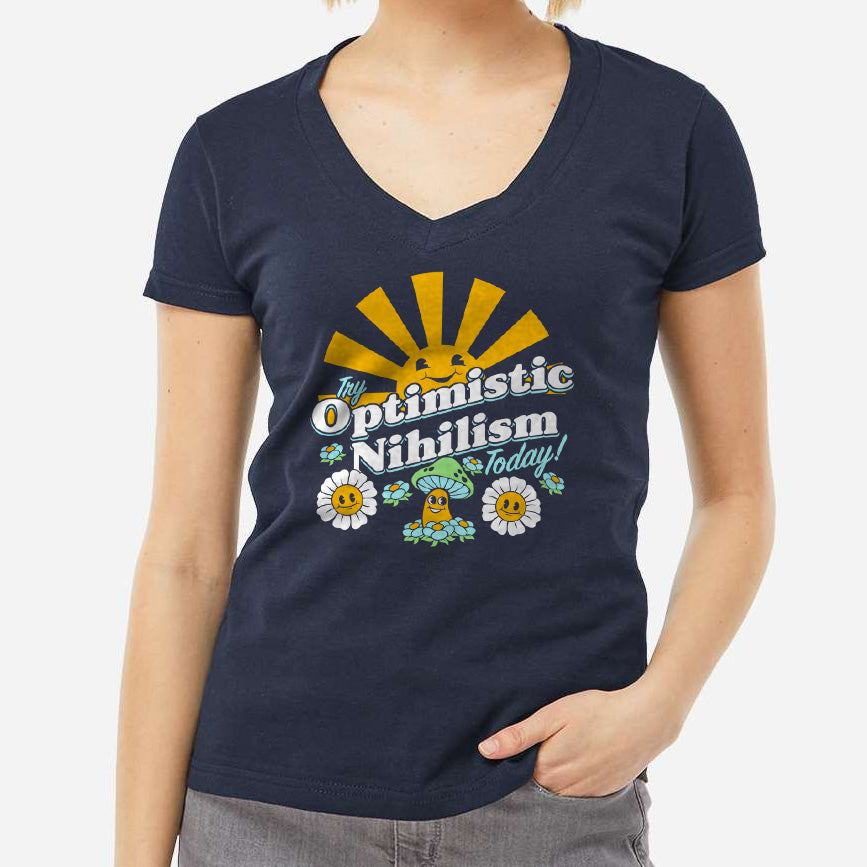 Women's Try Optimistic Nihilism Today Vneck T-Shirt
