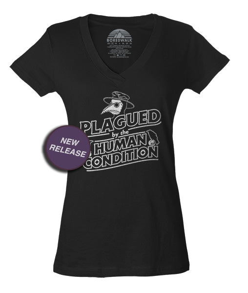 Women's Plagued by the Human Condition Vneck T-Shirt