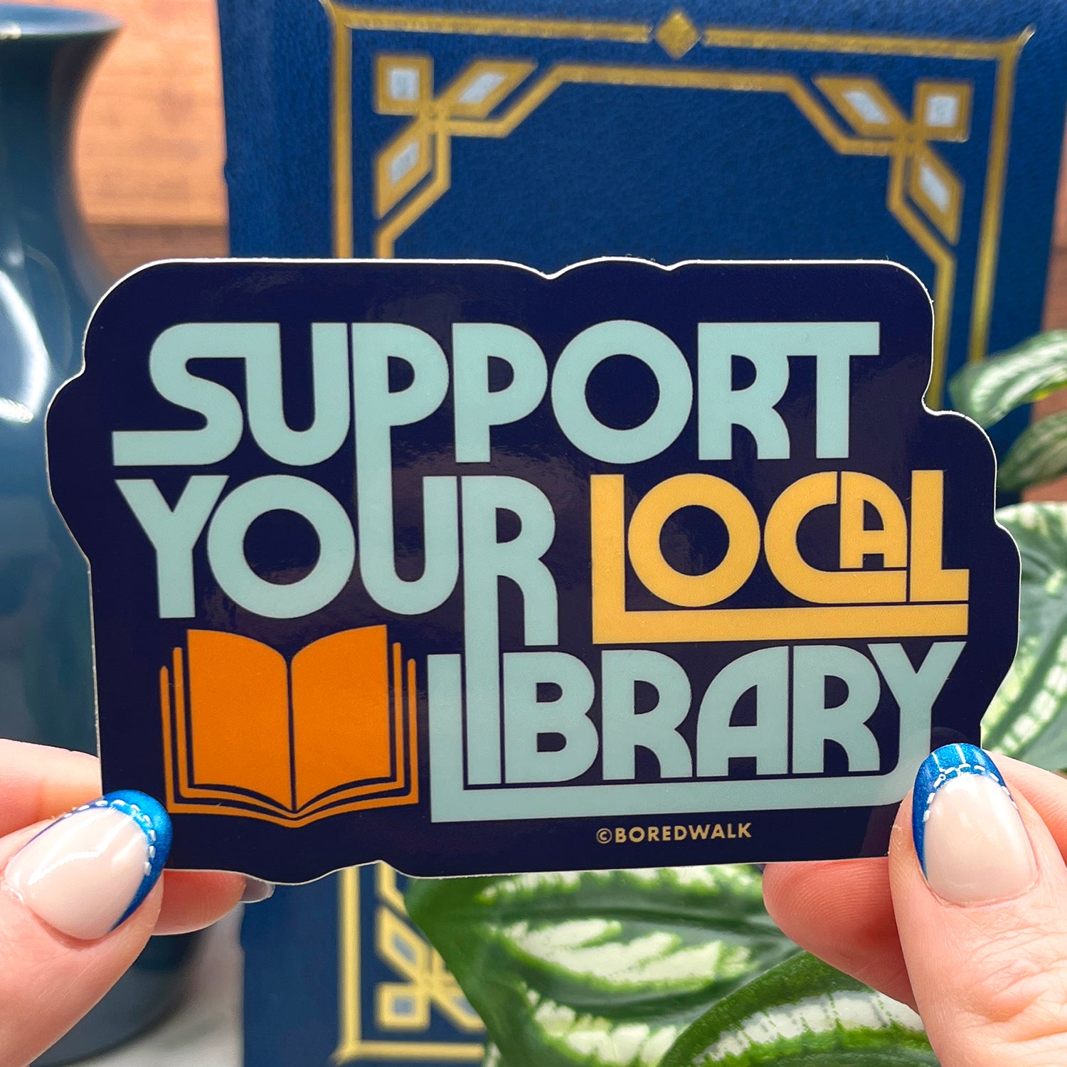 Support Your Local Library Die Cut Sticker - Boredwalk