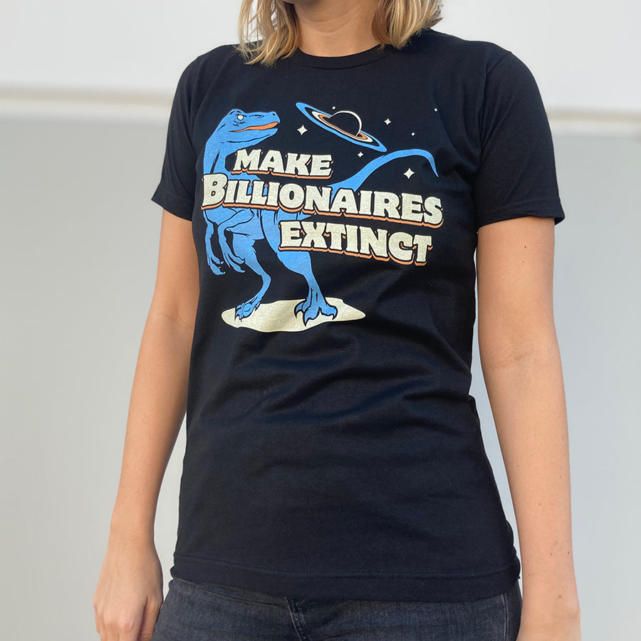 Men's Make Billionaires Extinct T-Shirt