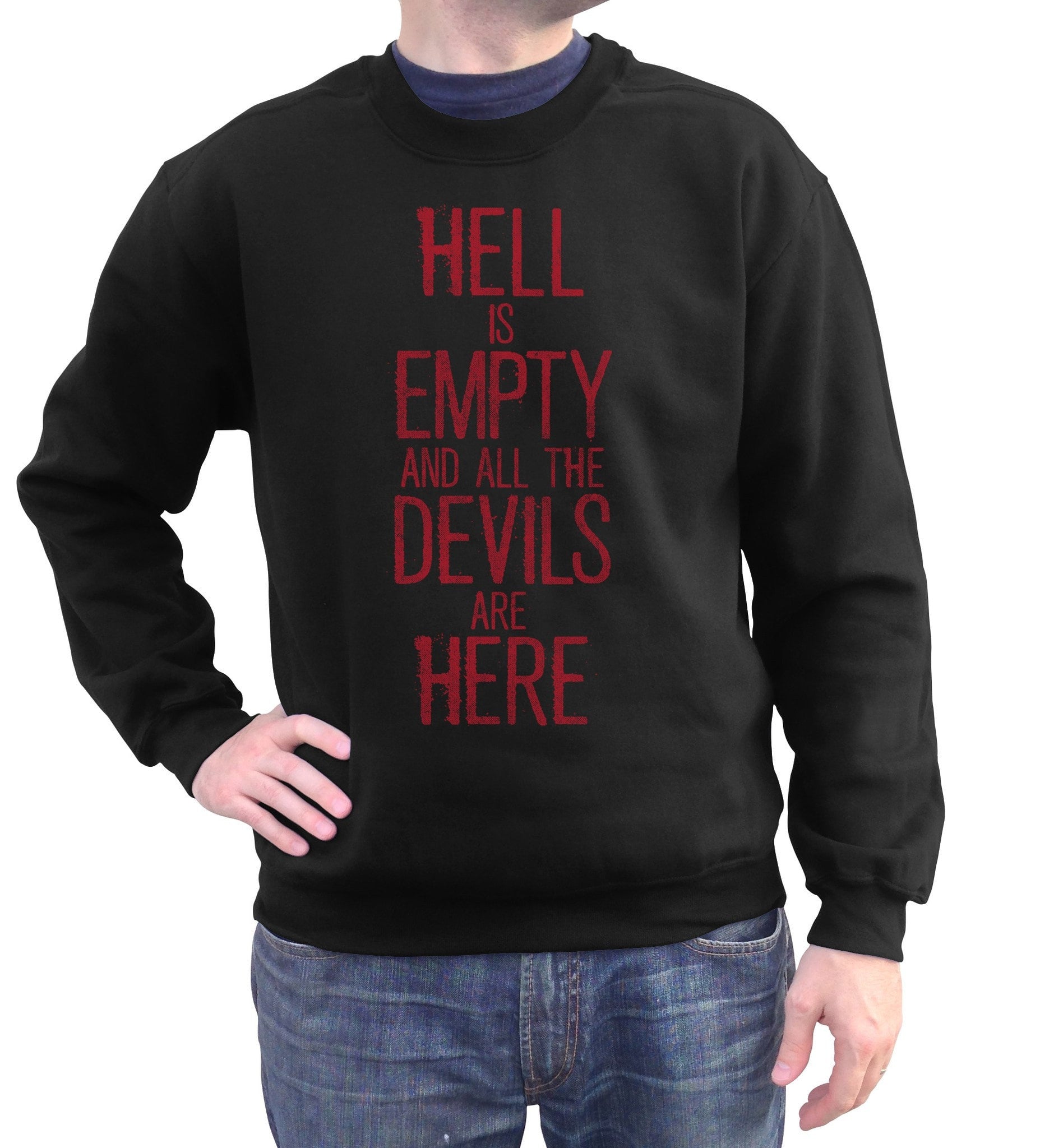 Unisex Hell is Empty and All the Devils are Here Shakespeare Sweatshirt