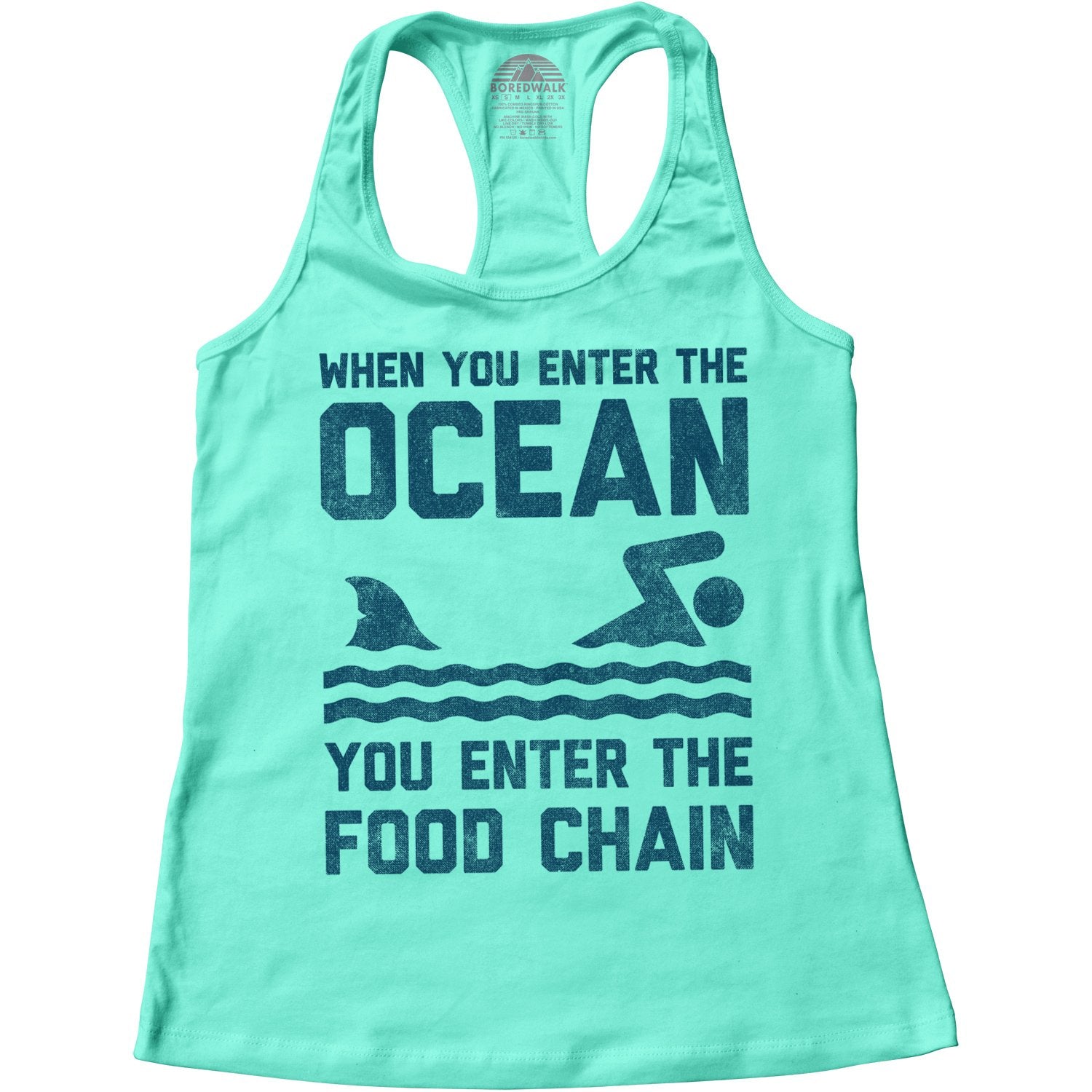 Women's When You Enter the Ocean You Enter the Food Chain Shark Racerback Tank Top