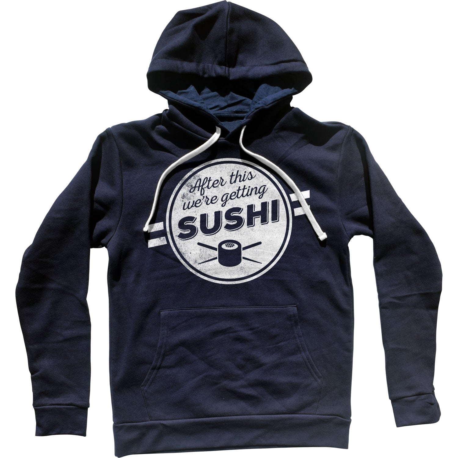 After This We're Getting Sushi Unisex Hoodie