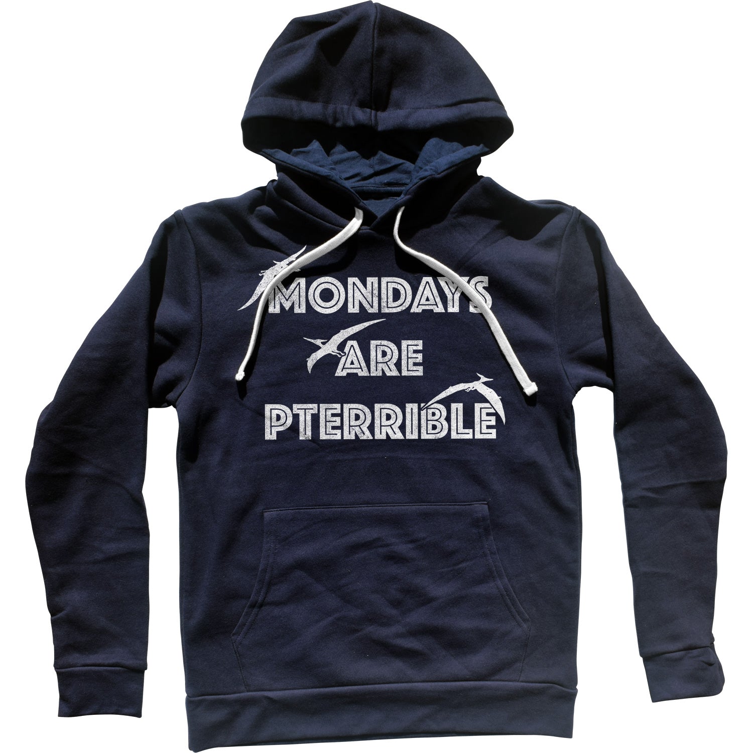 Mondays Are Pterrible Unisex Hoodie