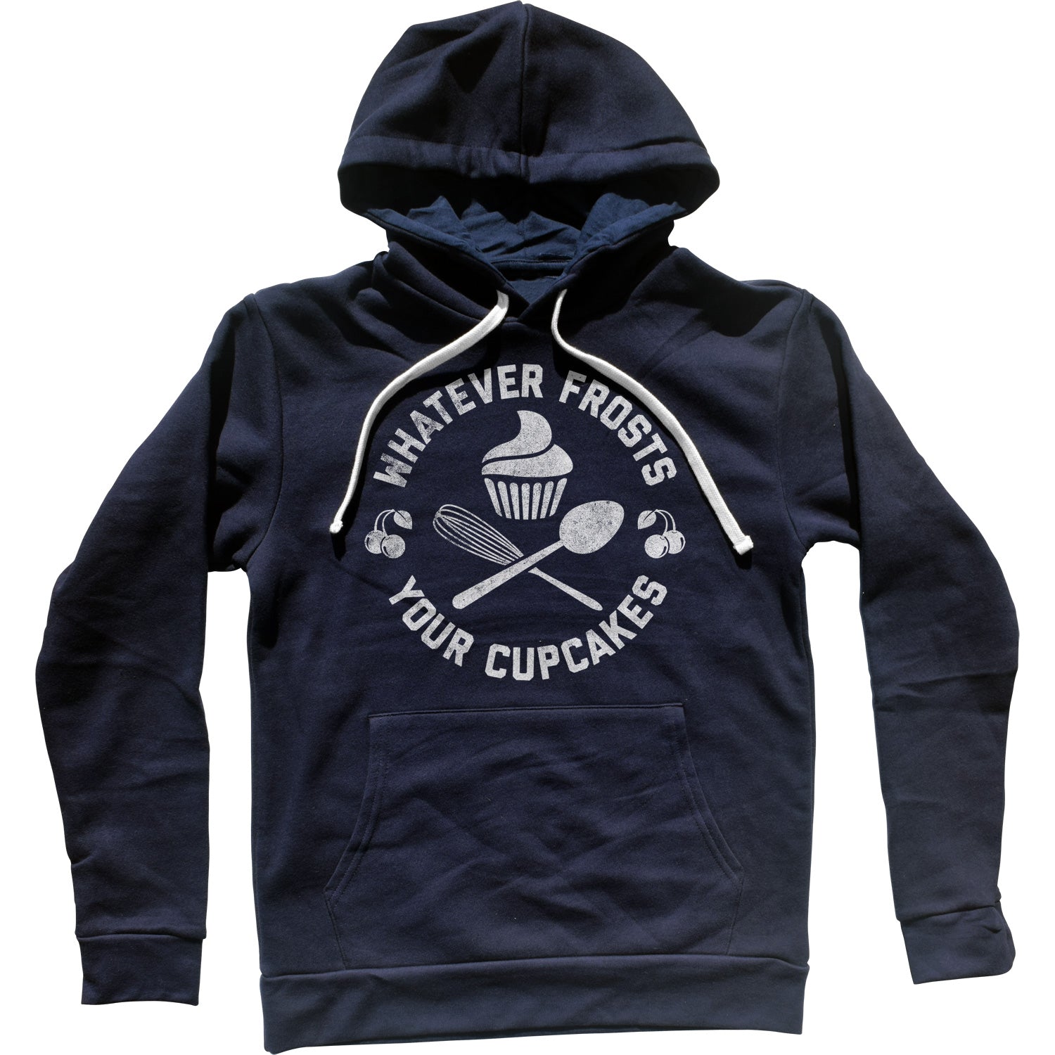 Whatever Frosts Your Cupcakes Unisex Hoodie