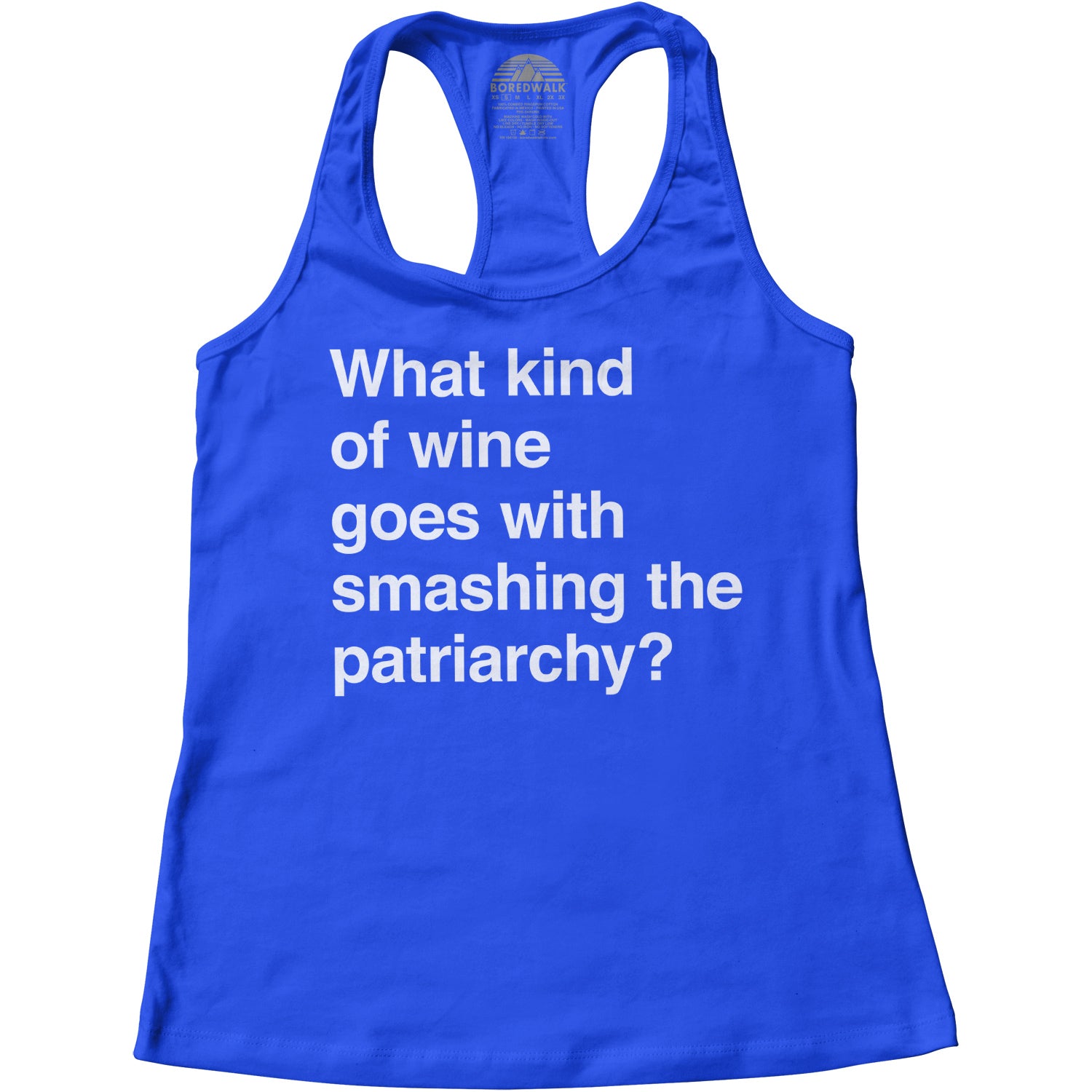 Women's What Kind of Wine Goes with Smashing the Patriarchy? Racerback Tank Top