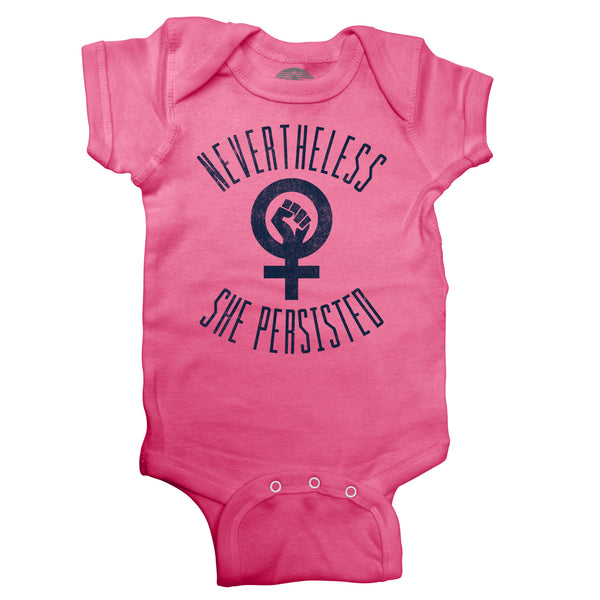 Nevertheless She Persisted Baby Bodysuit | Inspirational Quote Onesie For Infants & Newborns