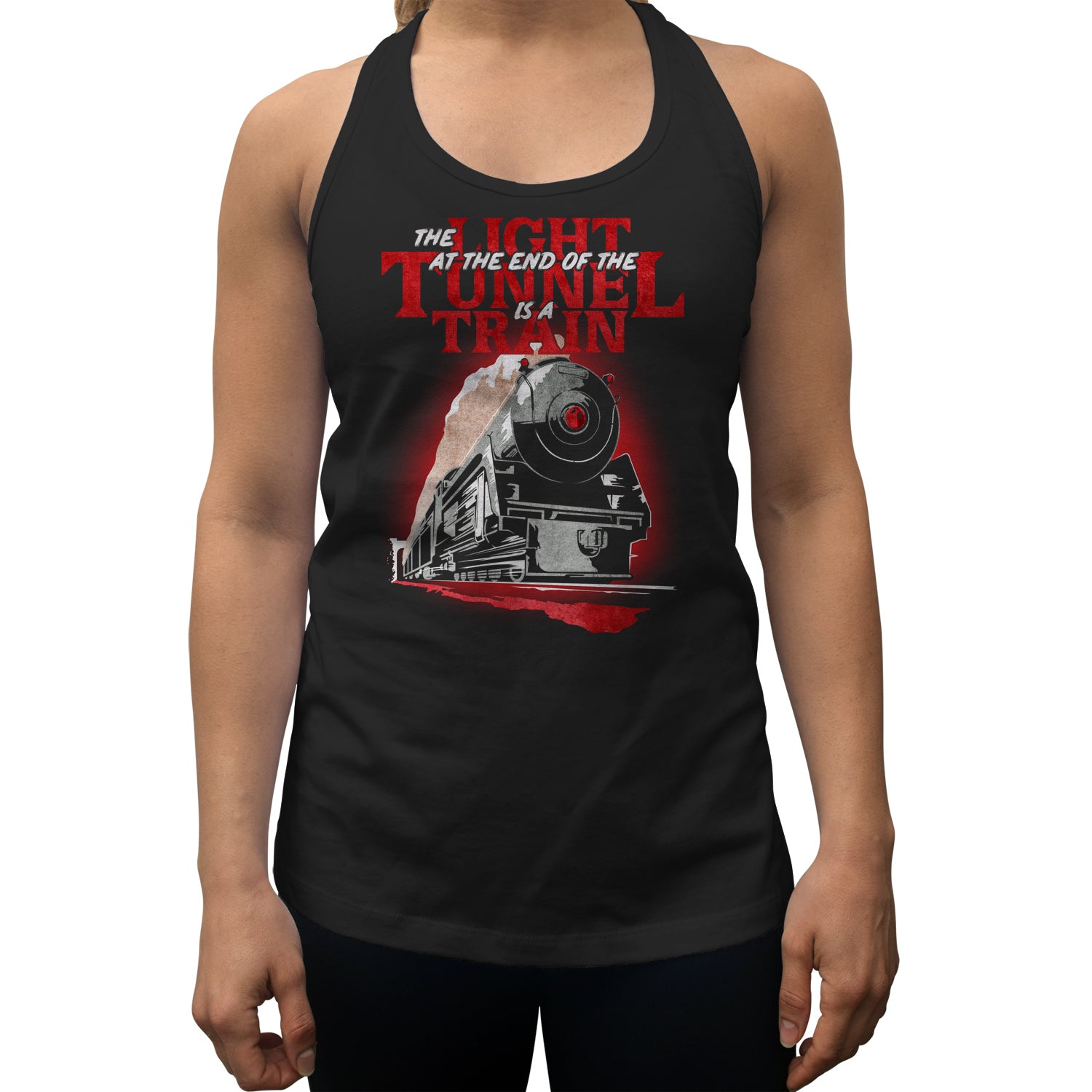 Women's The Light at The End of The Tunnel is a Train Racerback Tank Top
