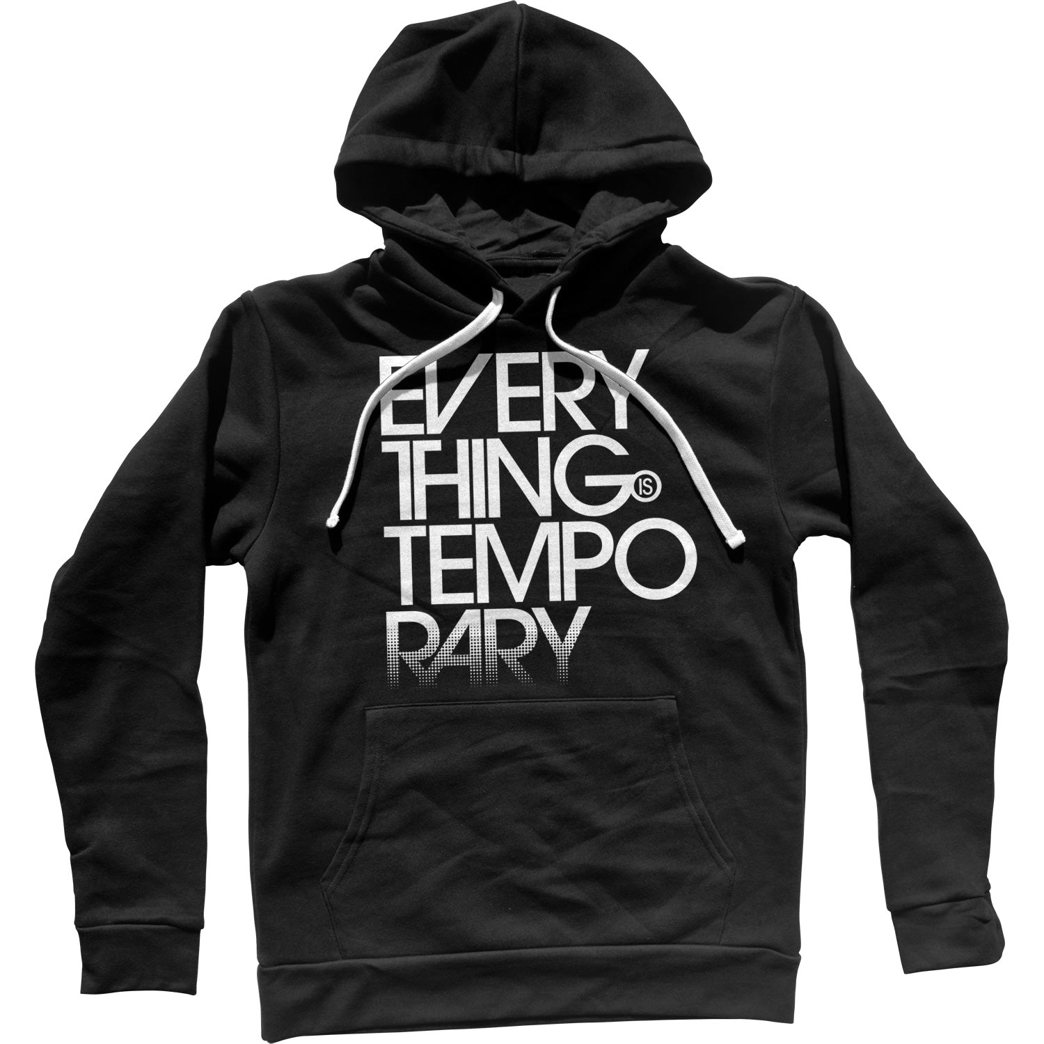 Everything is Temporary Unisex Hoodie