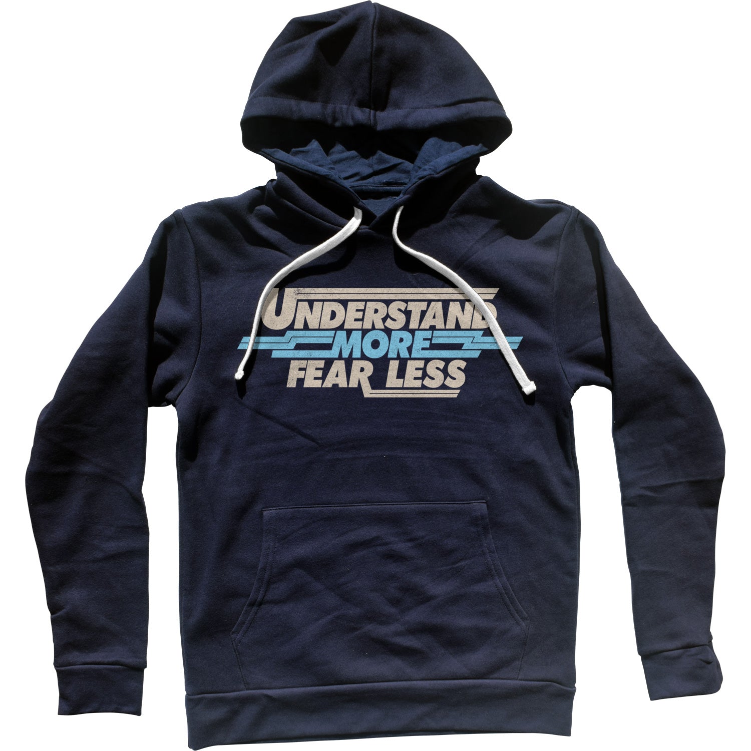 Understand More Fear Less Unisex Hoodie