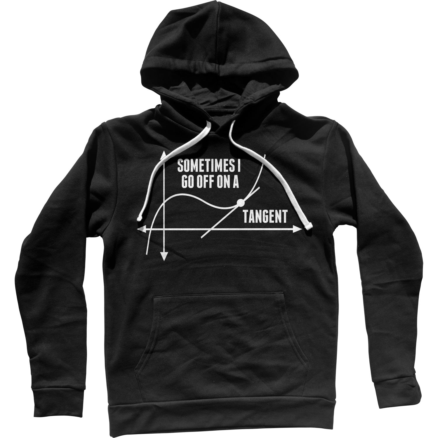 Sometimes I Go Off On A Tangent Math Unisex Hoodie
