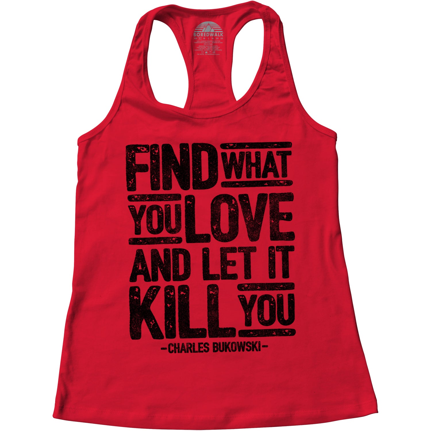 Women's Find What You Love and Let It Kill You Racerback Tank Top