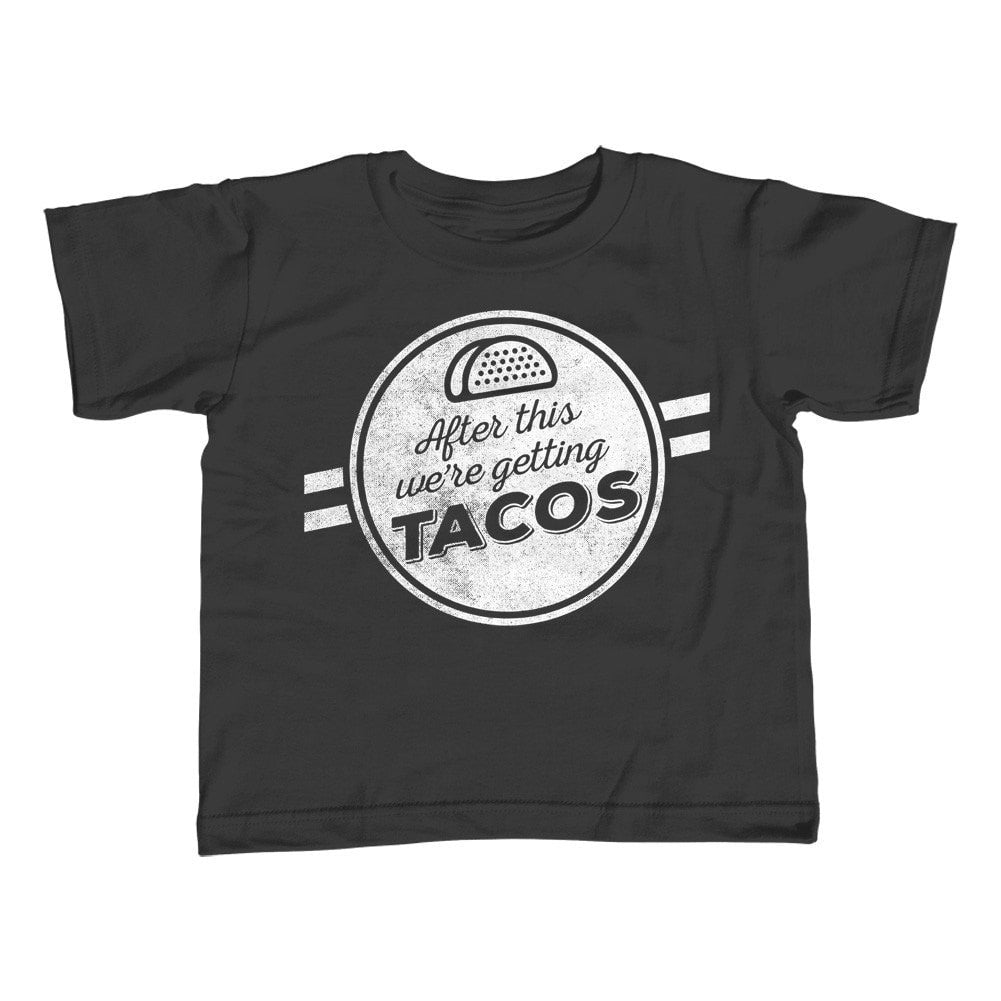 Boy's After This We're Getting Tacos T-Shirt Funny Foodie