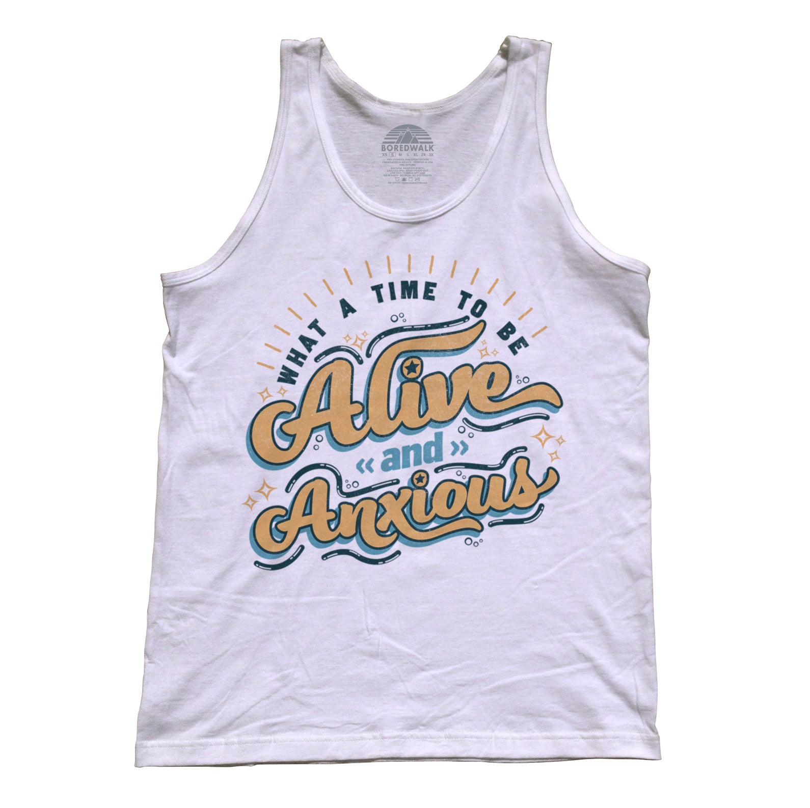 Unisex What a Time to be Alive and Anxious Tank Top