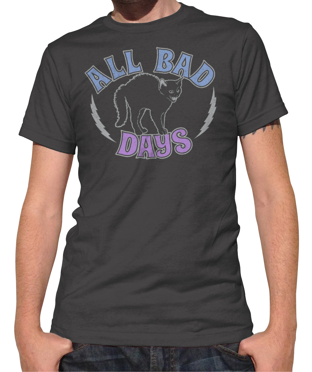 Men's All Bad Days T-Shirt