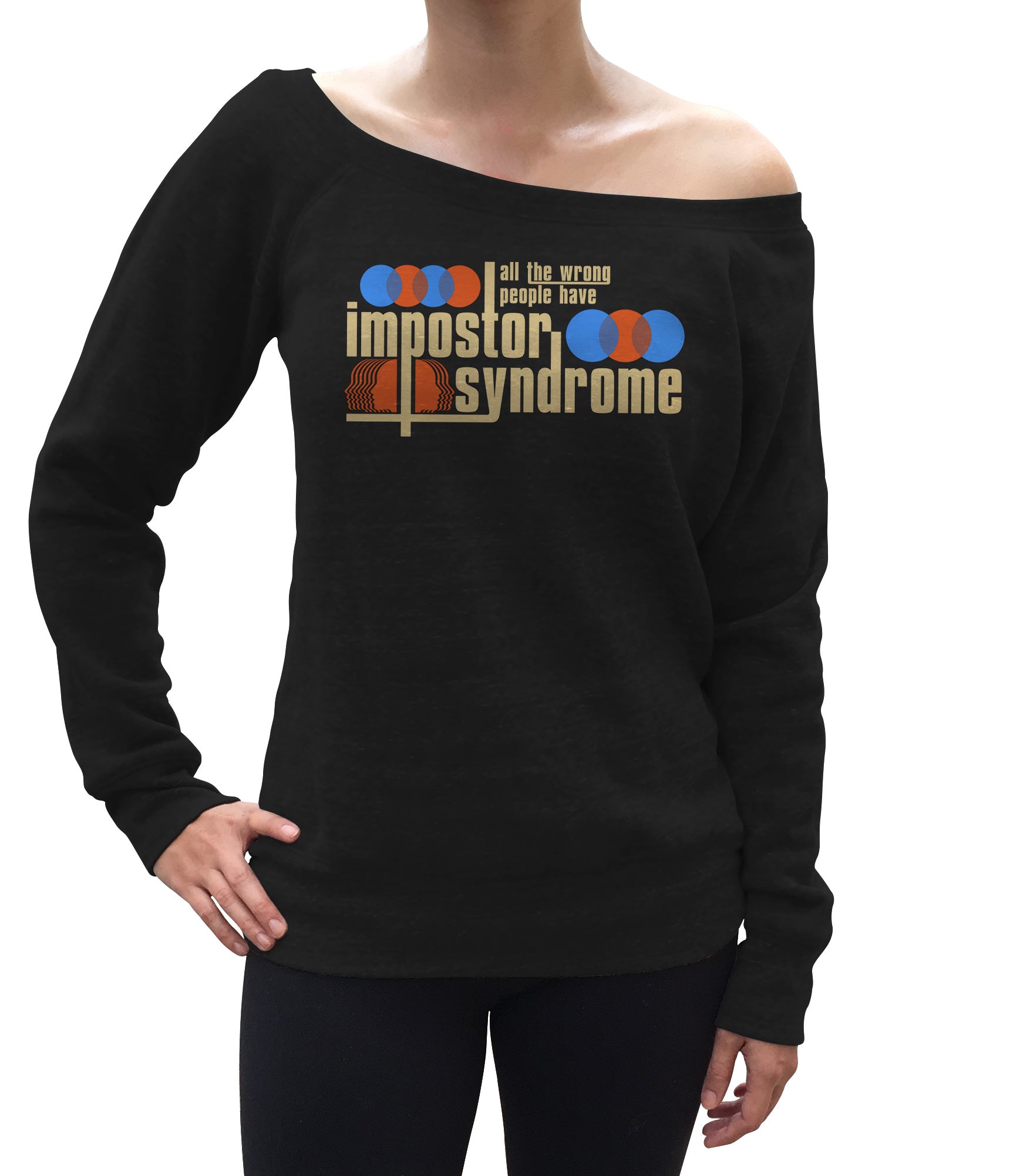 Women's All The Wrong People Have Impostor Syndrome Scoop Neck Fleece