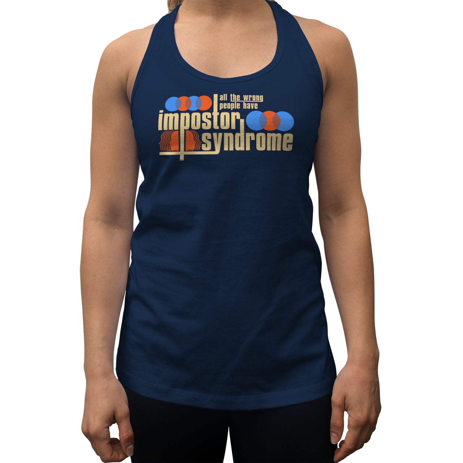 Women's All The Wrong People Have Impostor Syndrome Racerback Tank Top