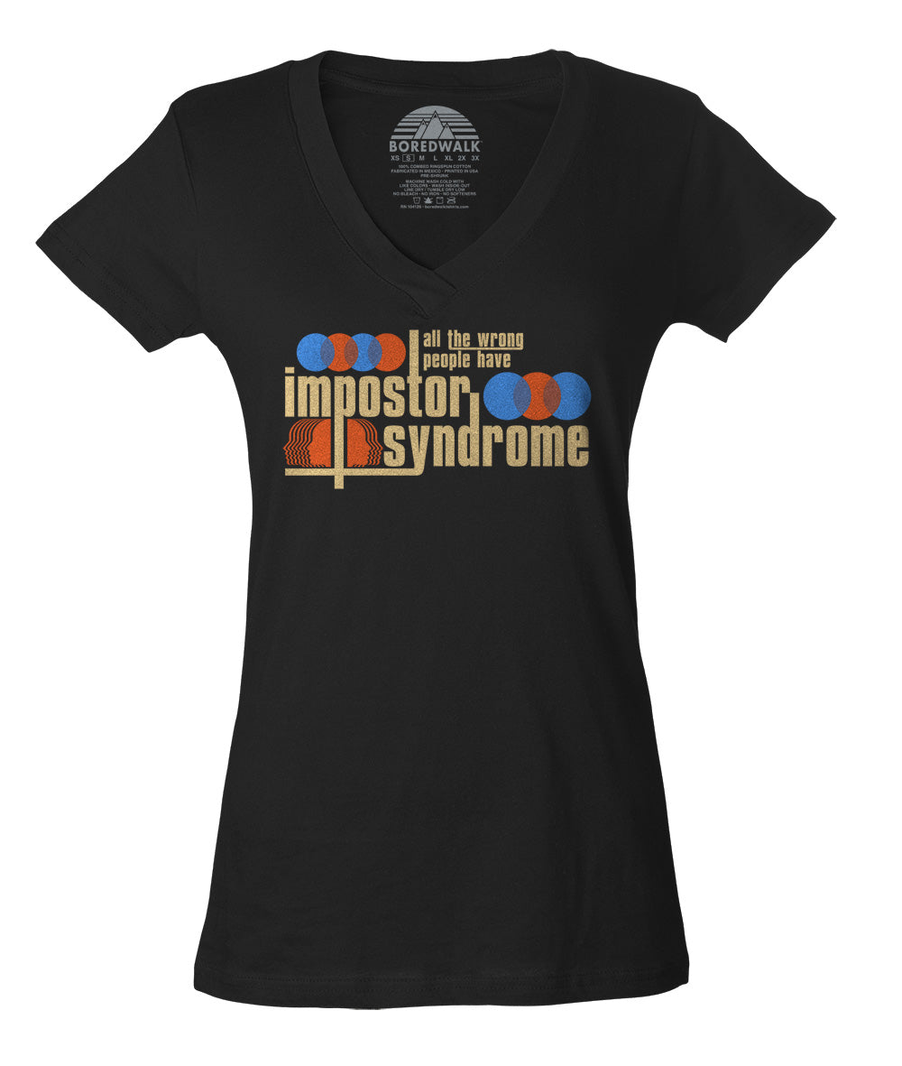 Women's All The Wrong People Have Impostor Syndrome Vneck T-Shirt