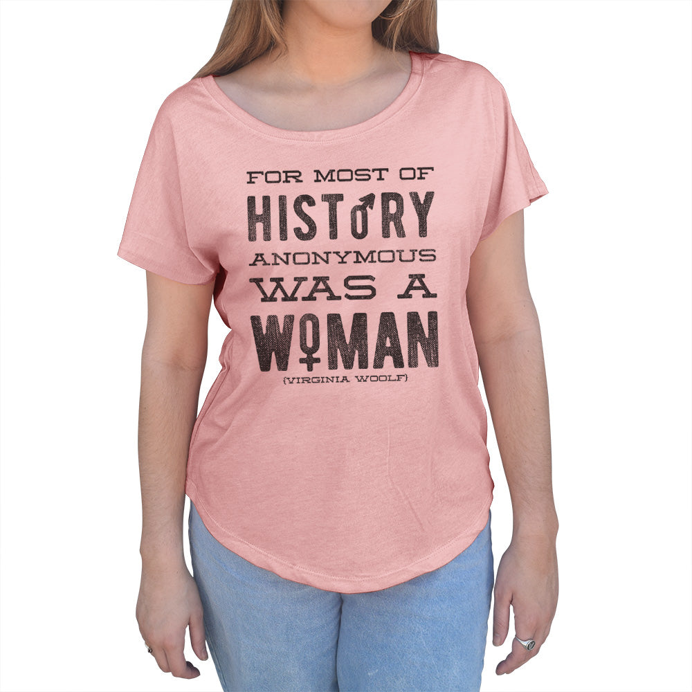 Women's For Most of History Anonymous Was a Woman Scoop Neck T-Shirt
