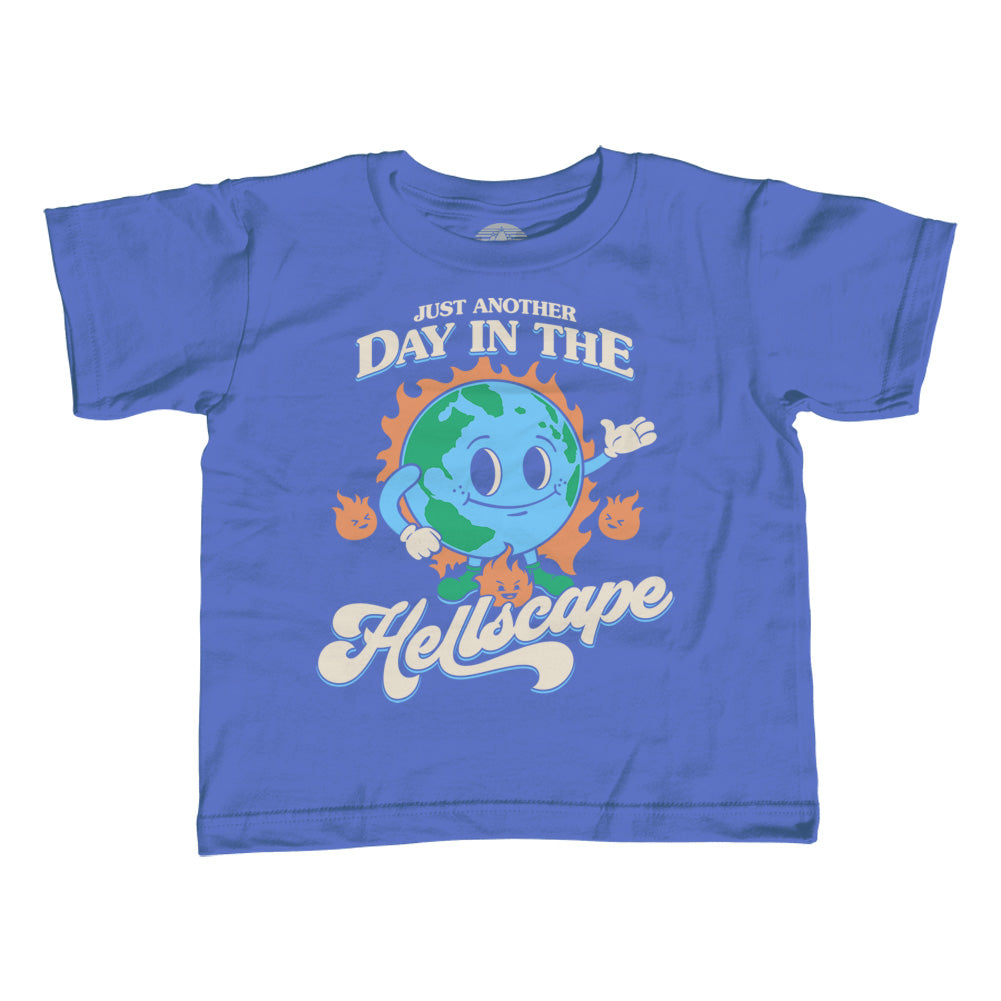 Girl's Just Another Day in the Hellscape T-Shirt - Unisex Fit