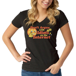 Women's Don't Argue With Idiots On The Internet Vneck T-Shirt