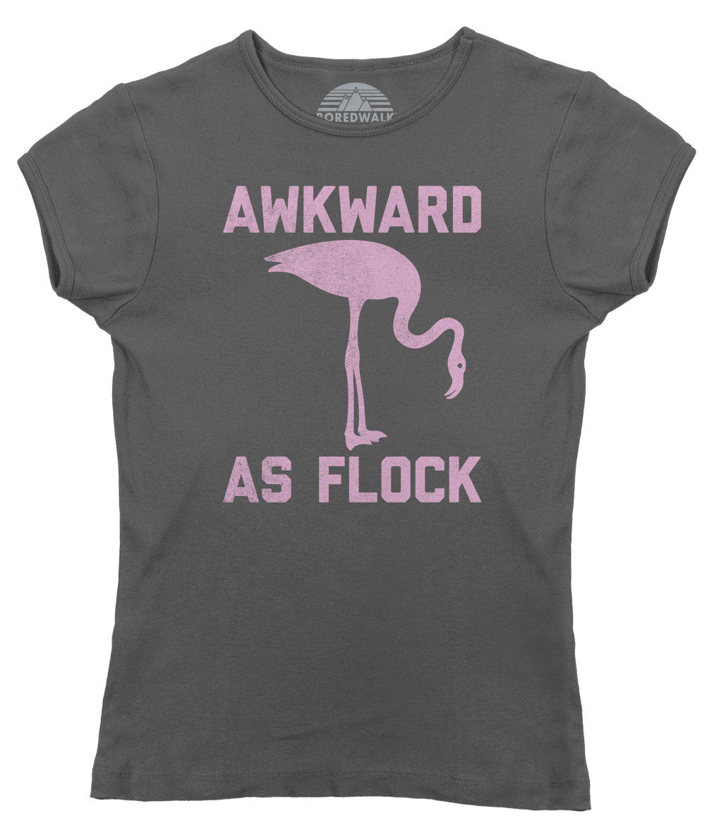 Women's Awkward as Flock Flamingo T-Shirt