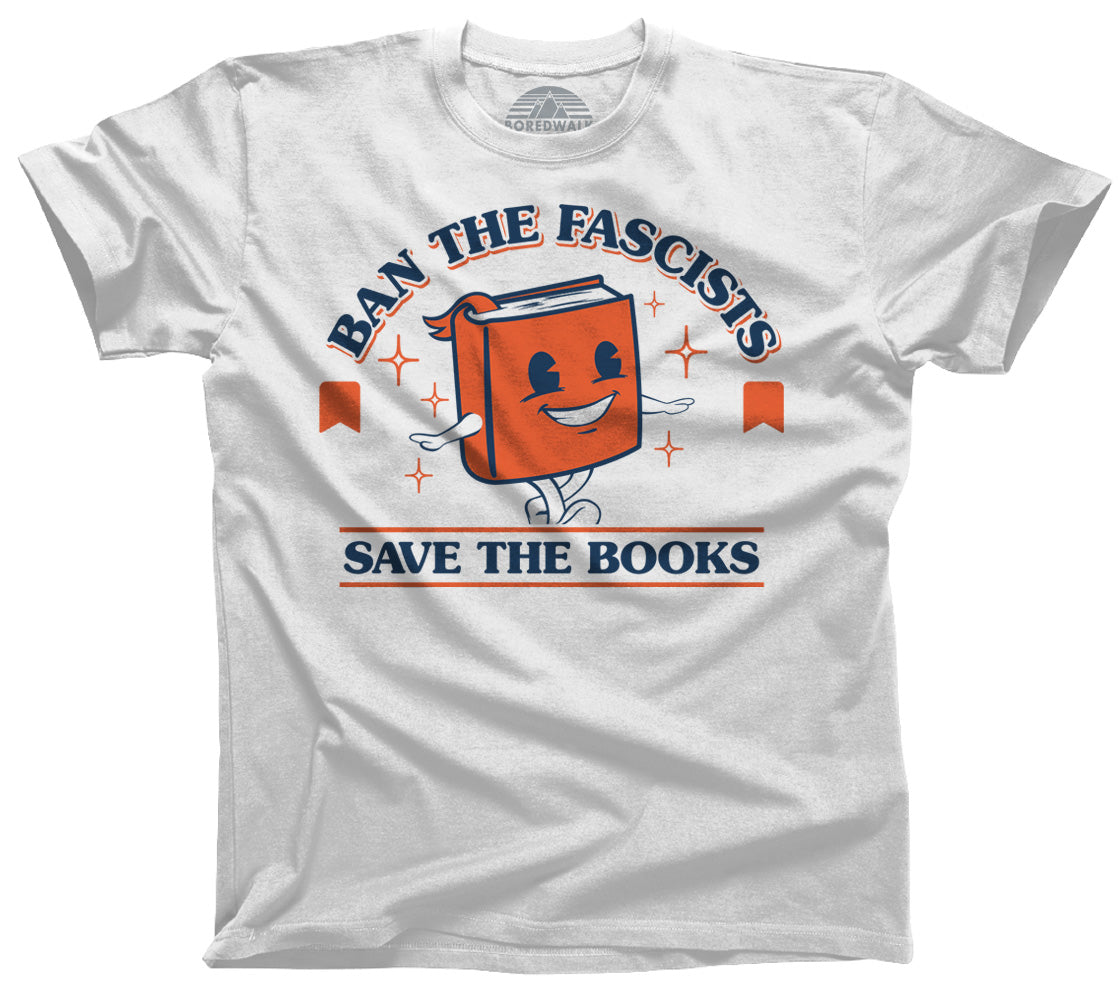 Men's The Fascists Save The T-Shirt Boredwalk