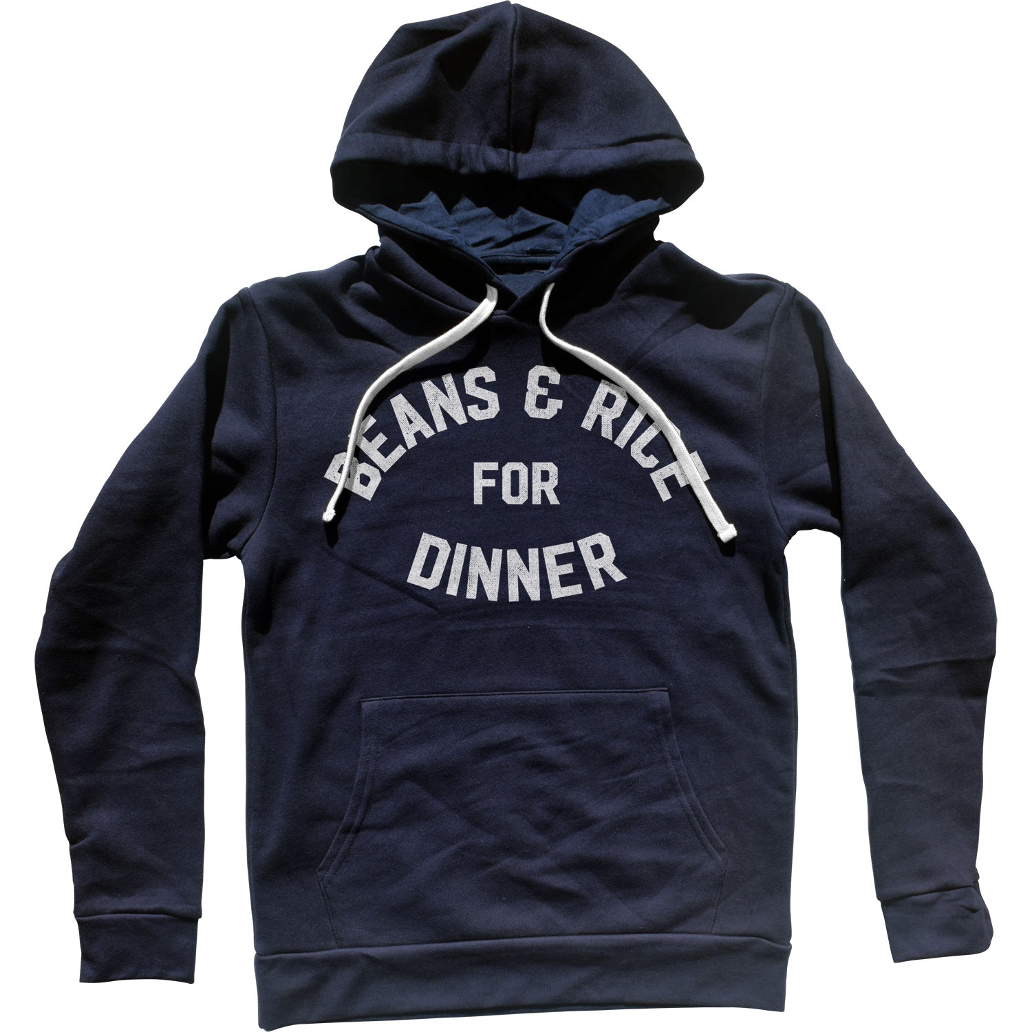 Beans and Rice For Dinner Unisex Hoodie