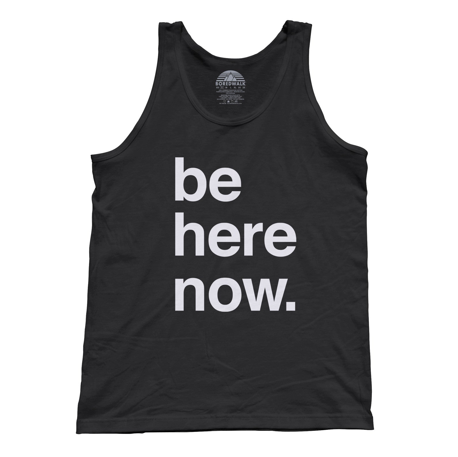 Unisex Be Here Now Tank Top - New Age Mindfulness Meditation Shirt