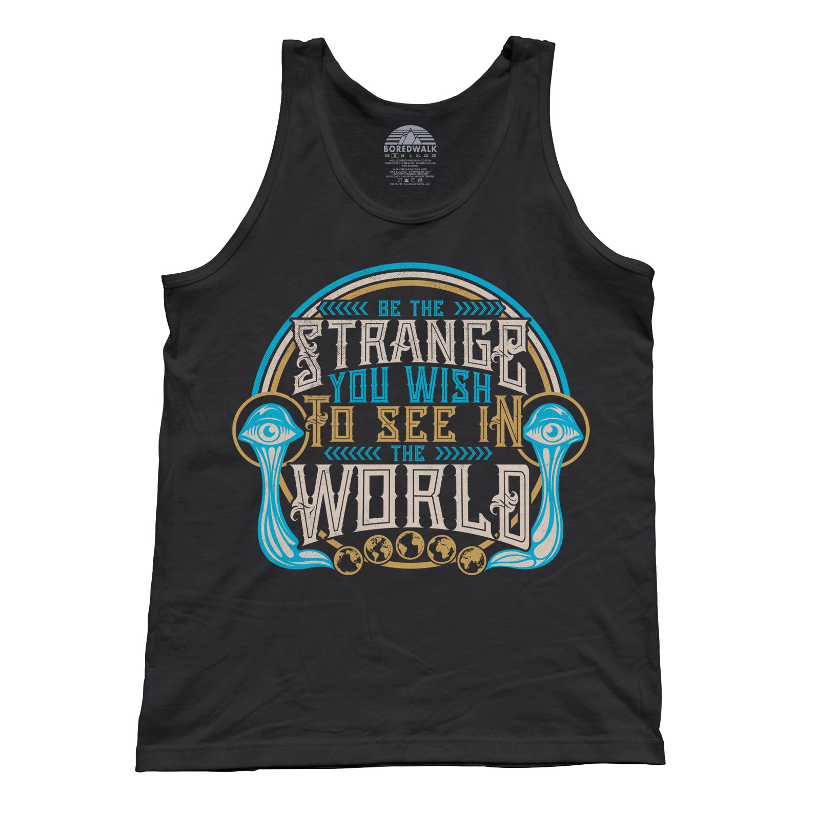 Unisex Be the Strange You Wish to See in the World Tank Top