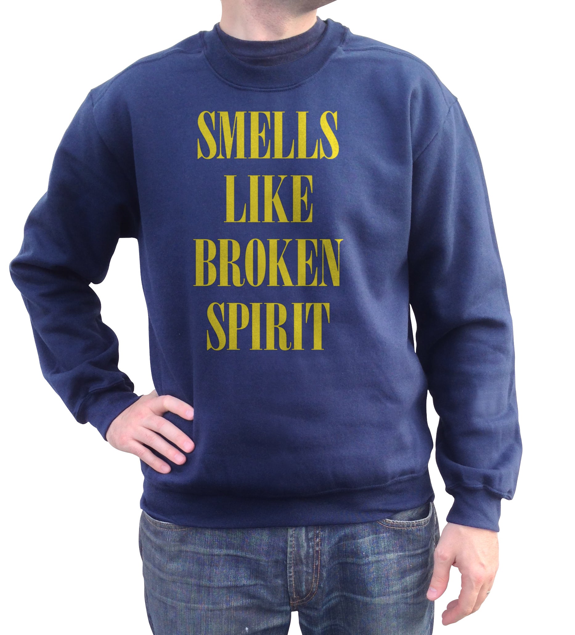 Unisex Smells Like Broken Spirit Sweatshirt