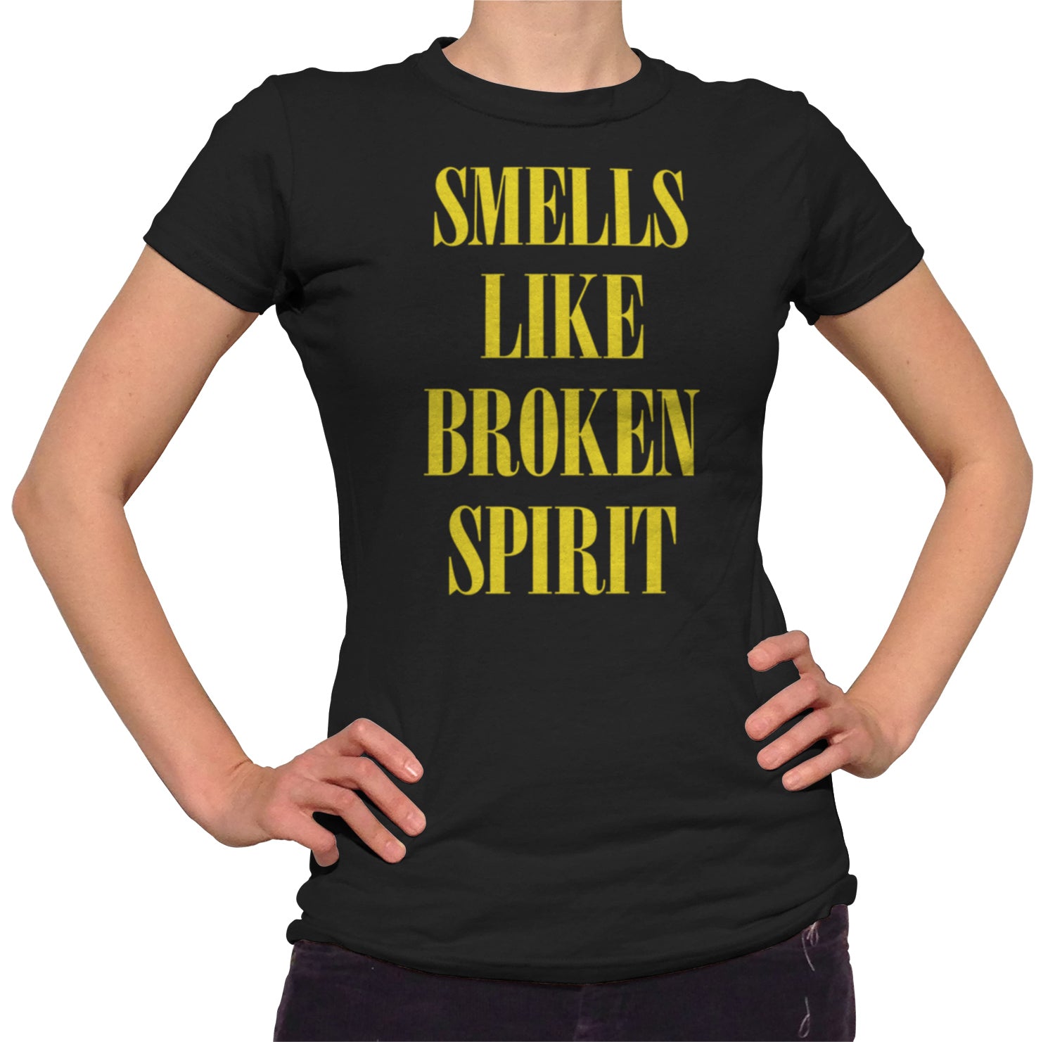 Women's Smells Like Broken Spirit T-Shirt