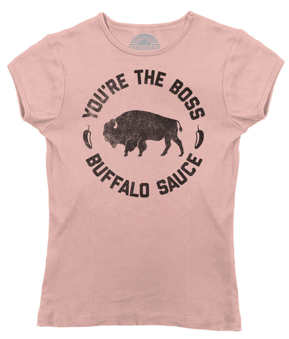 Women's You're the Boss Buffalo Sauce T-Shirt