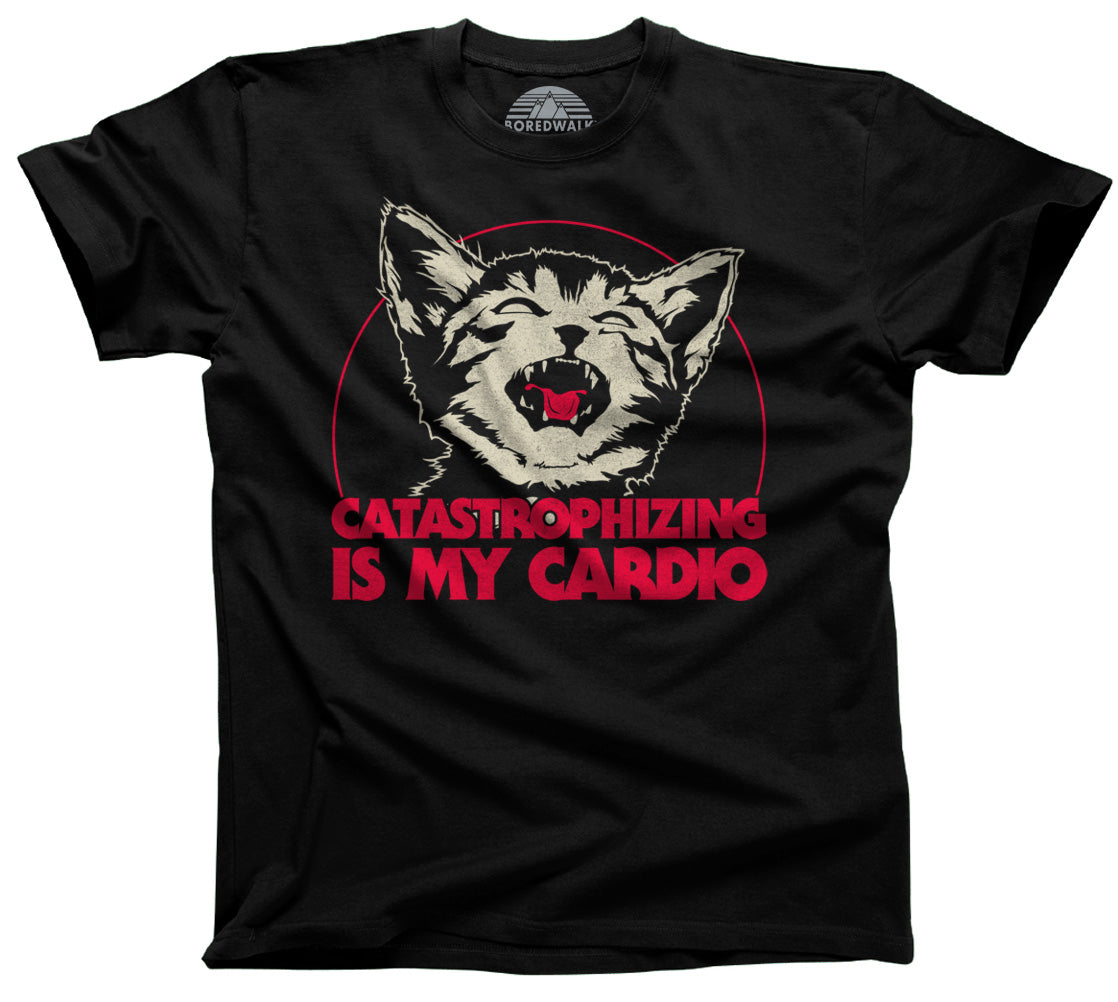 Men's Catastrophizing Is My Cardio Cat T-Shirt
