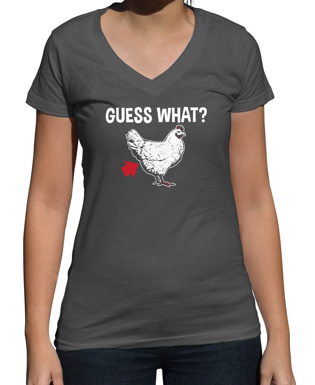 Women's Guess What Chicken Butt Vneck T-Shirt