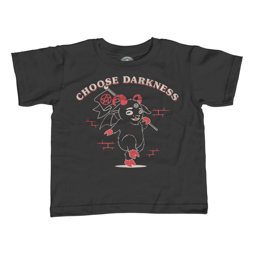 Girl's Choose Darkness T-Shirt - Unisex Fit