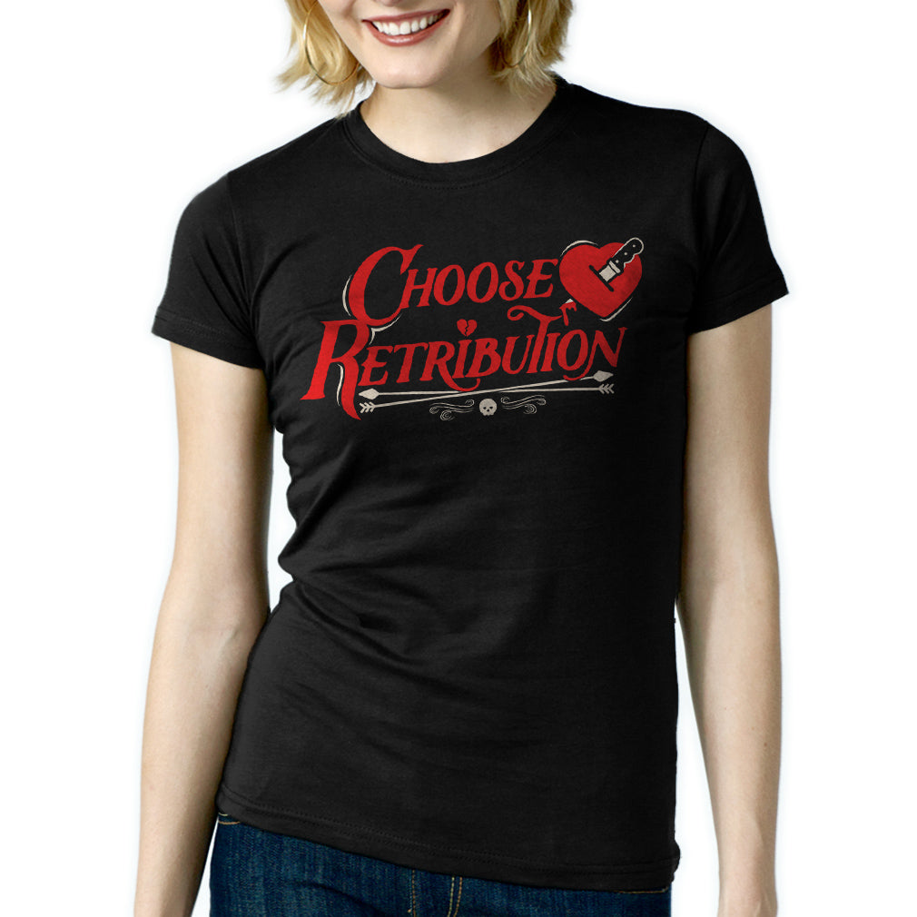 Women's Choose Retribution T-Shirt