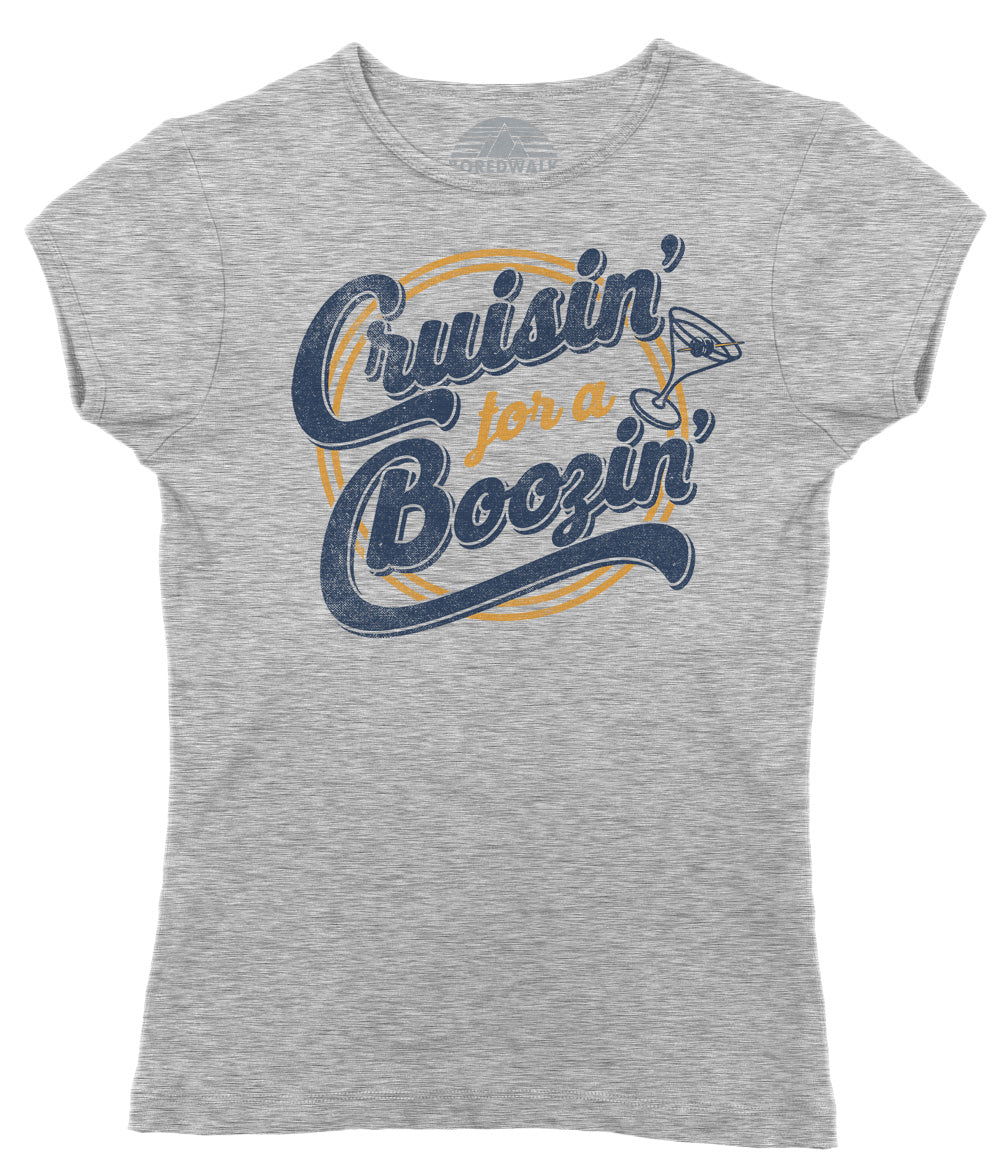 Women's Cruisin for a Boozin T-Shirt - Funny Drinking Shirt