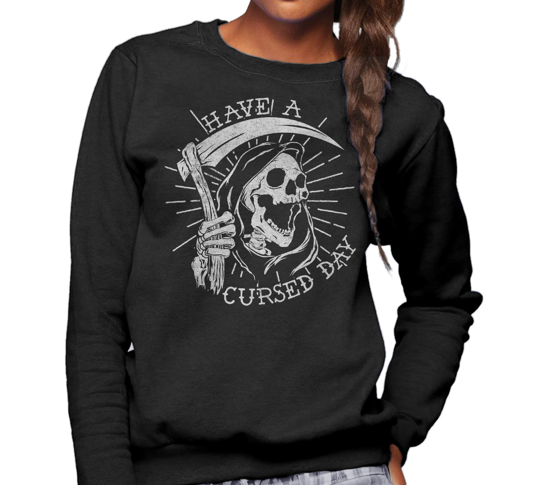 Unisex Have a Cursed Day Sweatshirt