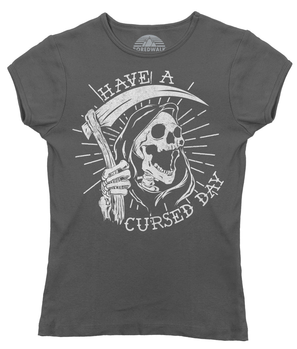 Women's Have a Cursed Day T-Shirt