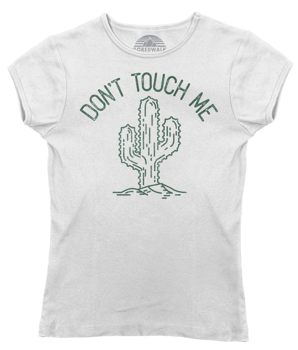 Women's Don't Touch Me Cactus T-Shirt
